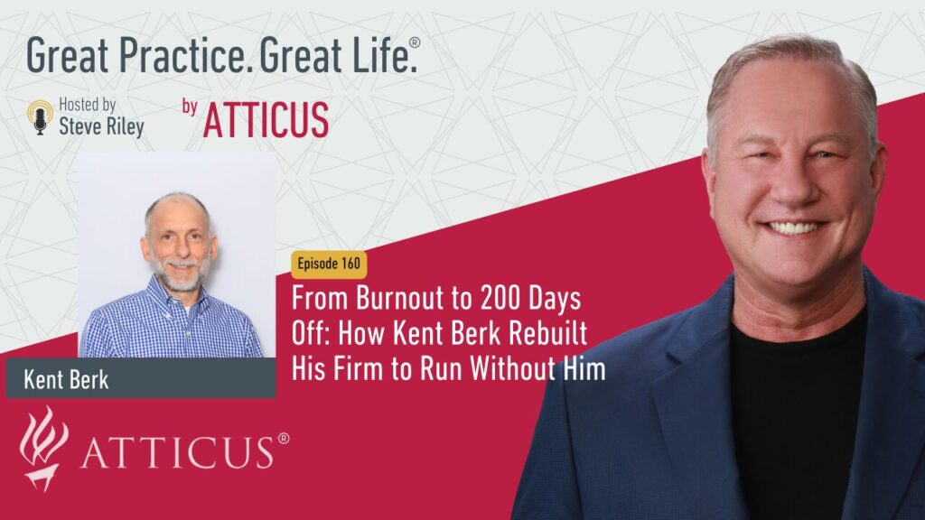 law firm burnout episode with Kent Berk.