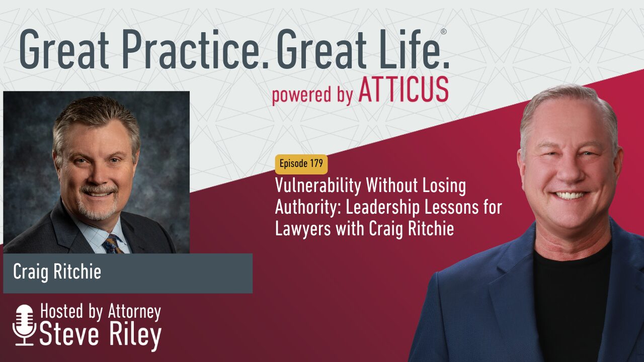 Pc Craig Ritchie How Lawyers Can Be Vulnerable Without Losing Authority: Leadership ...